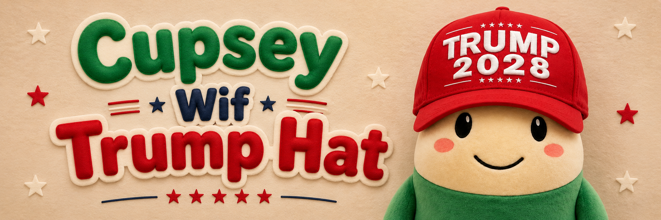 Cupsey Wif Trump Hat banner